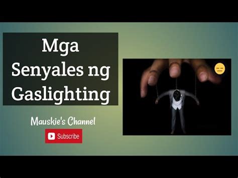 gaslighting in tagalog|Mga Senyales ng Gaslighting (Tagalog) .